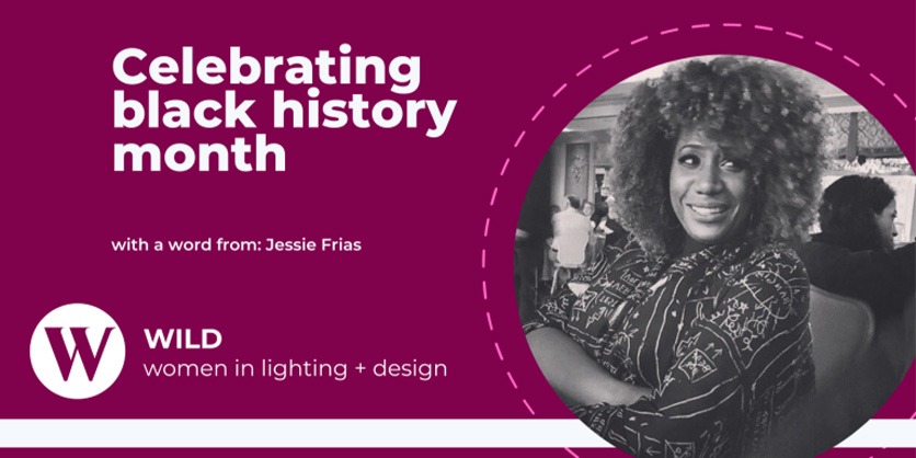 Jessie Frias, WILD, Black History Month